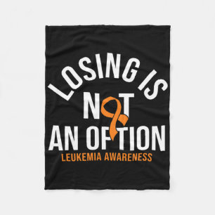 Losing Is Not An Option Leukaemia Awareness Orange Fleece Blanket