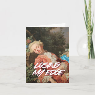 "Losing My Edge" Art Greeting Card