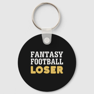 Losing Team Designs Fantasy Football Loser - Uni-a Keychain