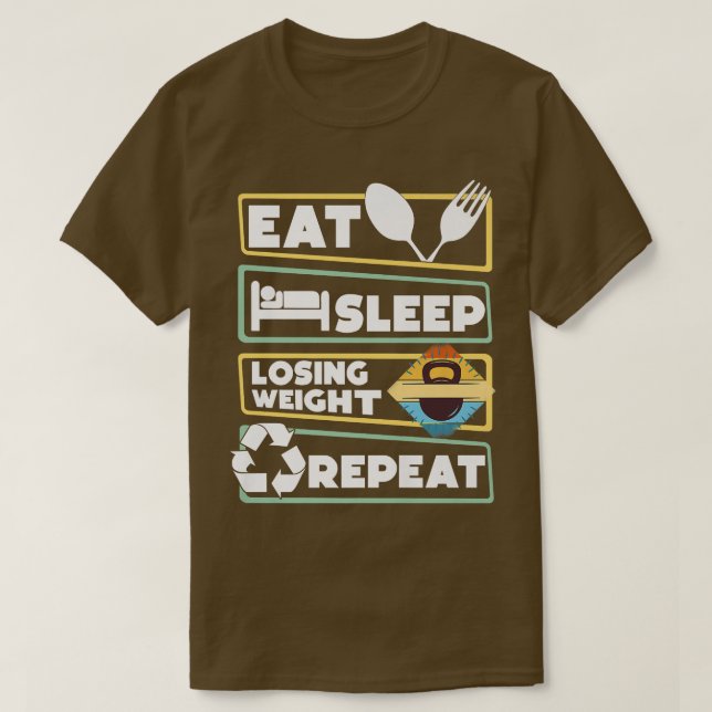 Losing Weight Motivation Diet Workout Exercise Beg T-Shirt (Design Front)