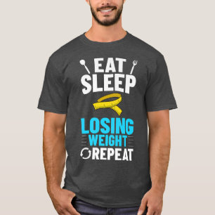 Losing Weight Motivation Diet Workout Exercise Beg T-Shirt