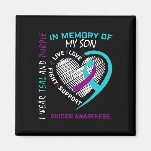 Loss Child In Memory Of My Son Suicide Awareness P Magnet