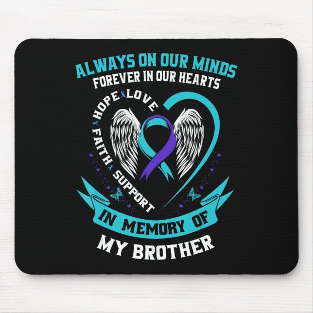 Loss In Memory of my Brother Suicide Awareness Pre Mouse Pad (Front)