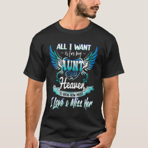 Loss My Aunt In Heaven Honouring Memories Of My Au T-Shirt