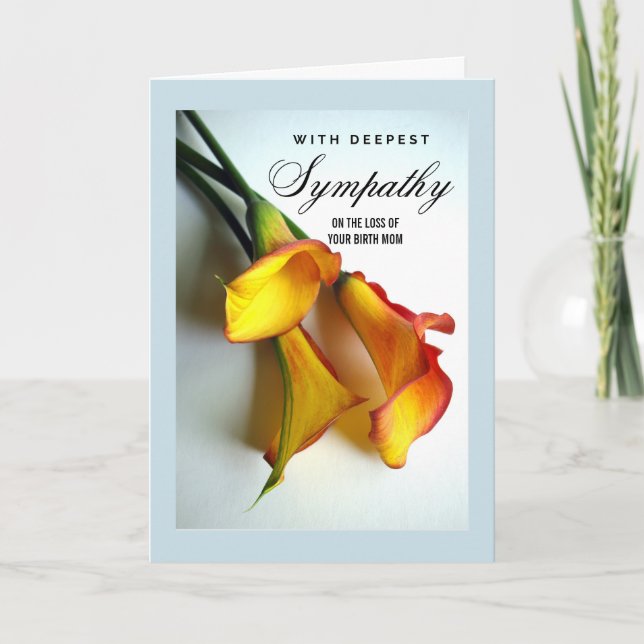 Loss of Birth Mom Sympathy Calla Lilies  Card (Front)