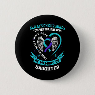 Loss Of Daughter Suicide Awareness Prevention Wing 2 Inch Round Button