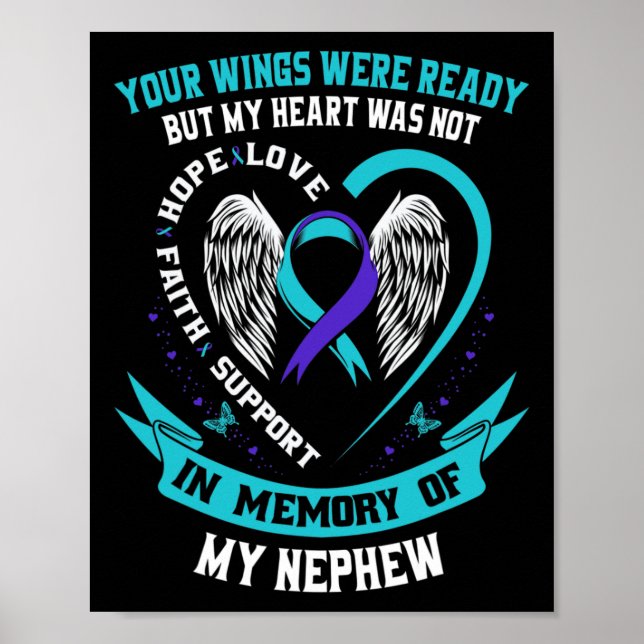 Loss Remembrance In Memory Of My Nephew Suicide Aw Poster (Front)