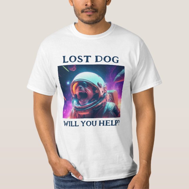Lost Dog Customizable White T-Shirt (Front)