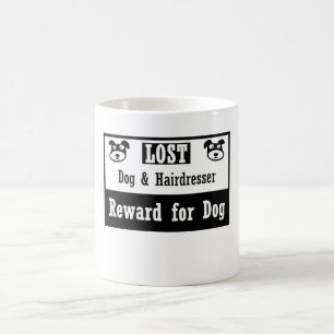 Lost Dog Hairdresser Coffee Mug