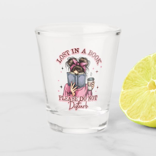 Lost In a Book....  Shot Glass (Front)
