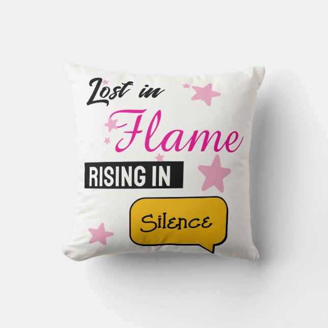 Lost in Flame Rising in Silence throw Pillow (Front)
