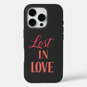 Lost in Love Romantic Typography iPhone 16 Pro Case