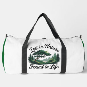 Lost in Nature Found in Life" - Outdoor Explorer  Duffle Bag