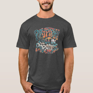 Lost in Paradise - Raypirri T-Shirt