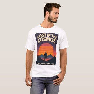 Lost in the Cosmos – Cosmic Typography Space Desig T-Shirt
