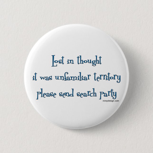 Lost in thought 2 inch round button (Front)