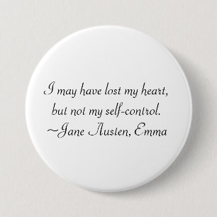 Lost My Heart Austen Emma Quote 3 Inch Round Button
