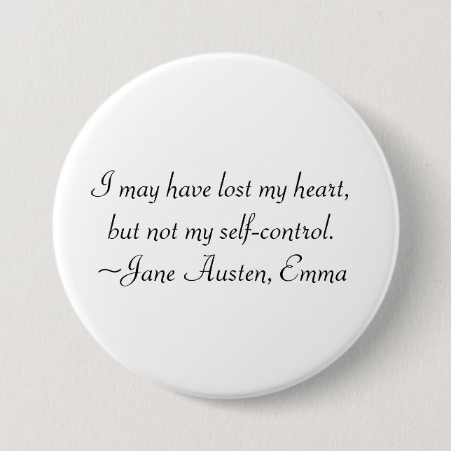 Lost My Heart Austen Emma Quote 3 Inch Round Button (Front)