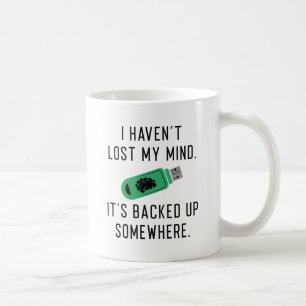 Lost My Mind Coffee Mug