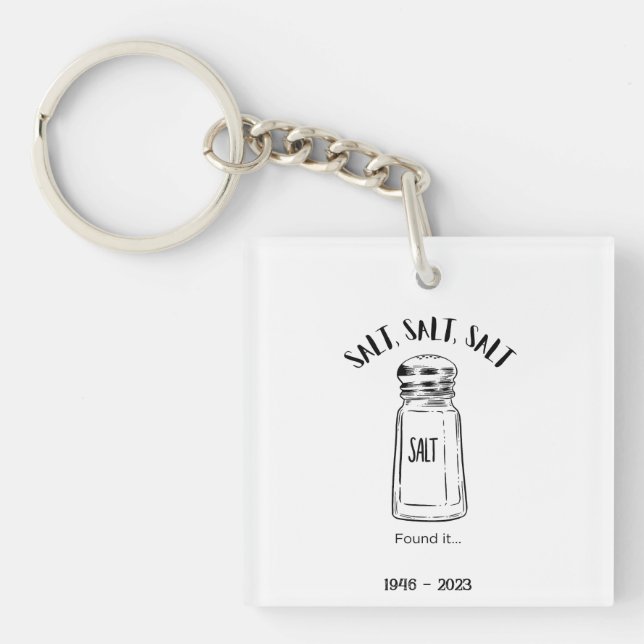 Lost shaker of salt - fond it  keychain (Front)