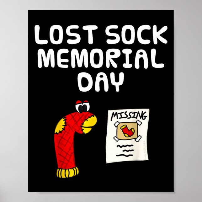 Lost sock memorial day, laundry worker funny  poster (Front)