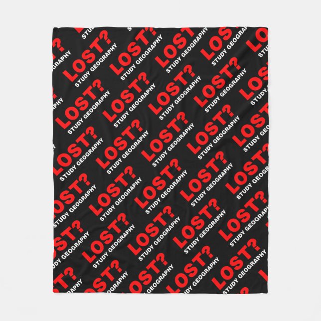 Lost? Study Geography Fleece Blanket (Front)