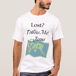 Lost? T-Shirt