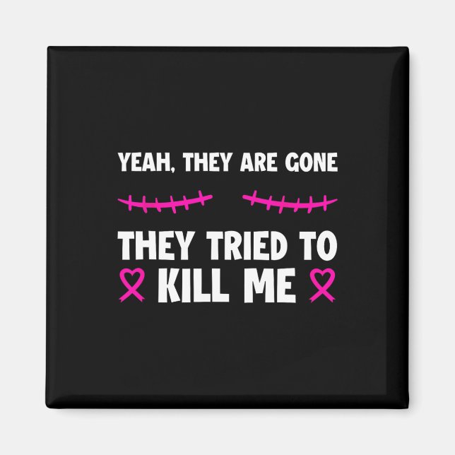 Lost Them Kept My Life Breast Cancer Survivor Tee  Magnet (Front)