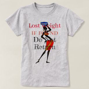 Lost Weight T-Shirt
