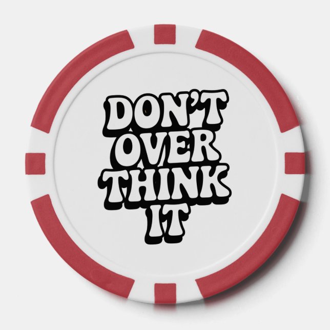 Lot De Jeton De Poker Don't Over Think It!  (Recto)