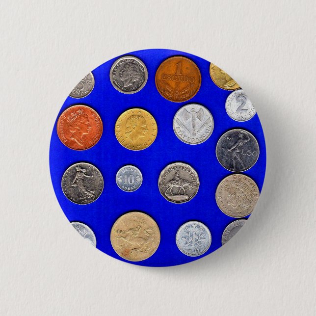 lotsa old foreign coins 2 inch round button (Front)