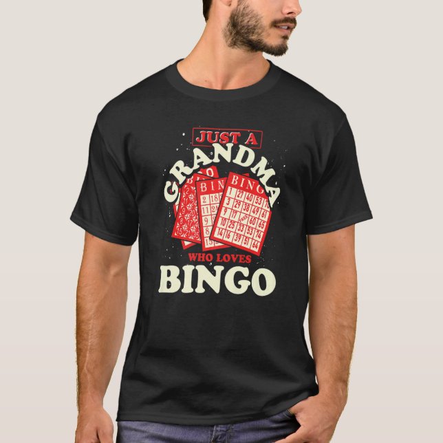 Lotto Retired Bingo Player Granny Grandma Retireme T-Shirt (Front)