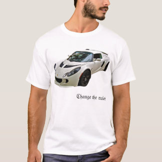 Lotus Exige - changez les règles - T-shirt
