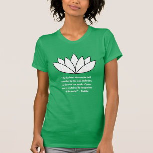 Lotus Flower and Buddha Quote T-Shirt