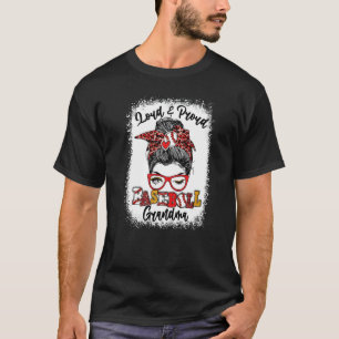 Loud And Proud Baseball Grandma Messy Bun Bleached T-Shirt