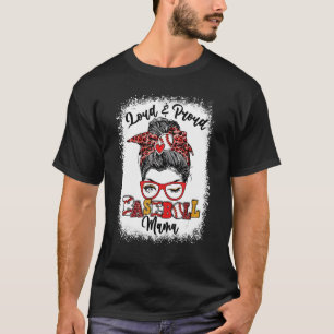 Loud And Proud Baseball Mama Messy Bun Bleached T-Shirt