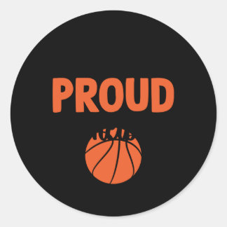 Loud And Proud Basketball Mom - Funny Quotes  Classic Round Sticker