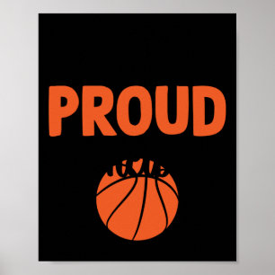 Loud And Proud Basketball Mom - Funny Quotes  Poster