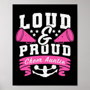 Loud And Proud Cheer Auntie Proud Cheerleading Aun Poster