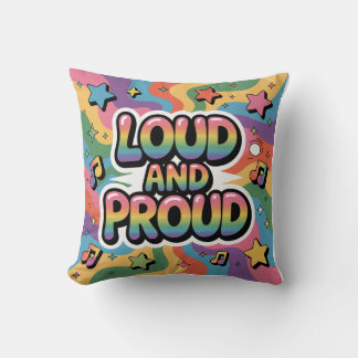 Loud and Proud – Colorful Psychedelic LGBTQ+ Ally Throw Pillow