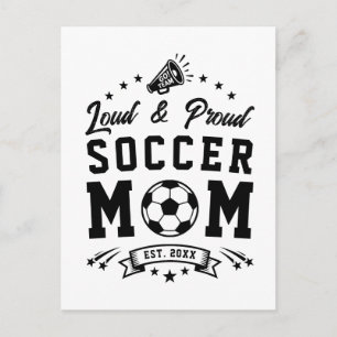 Loud and Proud Soccer Mom Postcard