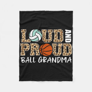 Loud And Proud Volleybyll Bysketbyll Grandma Fun G Fleece Blanket