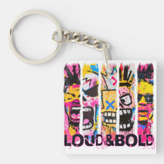 Loud & Bold – Graffiti Street Art Design Keychain