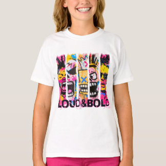 Loud & Bold – Graffiti Street Art Design T-Shirt