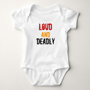 Loud & Deadly Baby & Kids T-Shirt Bodysuit