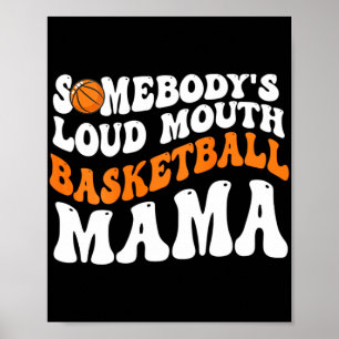 Loud Mouth Basketball Mama Retro Wavy Groovy  Poster