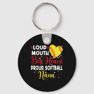 Loud Mouth Big Heart Proud Softll Nana Mother's Da Keychain