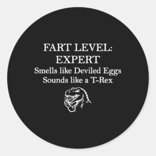 Loud Noises Level Expert Smells Like Deviled Eggs Classic Round Sticker
