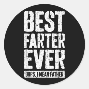 Loud Noiseser Oops Mean Father Shirt Men Fathers Classic Round Sticker