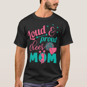 Loud & Prod Cheer Mom  Mother Mom Cheerleading  T-Shirt